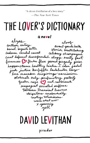 The Lover's Dictionary: A Novel by David Levithan