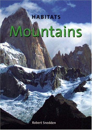 Mountains (Habitats) by Robert Snedden