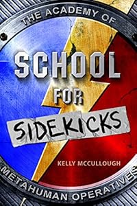School for sidekicks