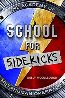 School for sidekicks