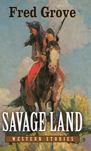 Savage Land: Western Stories (Thorndike Large Print Western Series)
