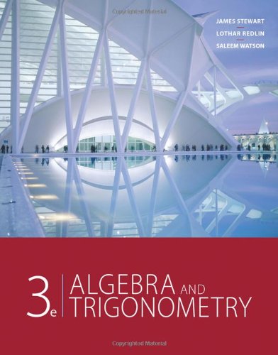 Algebra and Trigonometry, 3rd Edition by James Stewart