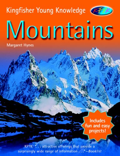 Mountains (Kingfisher Young Knowledge) by Margaret Hynes