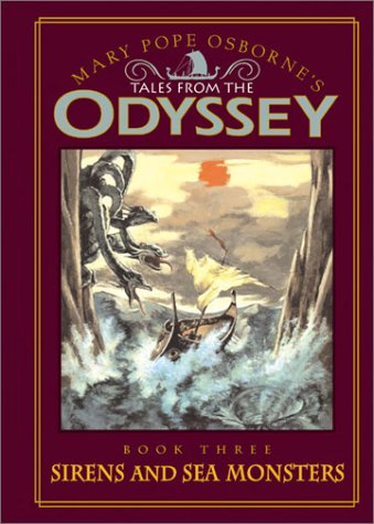 Tales from the Odyssey: Sirens and Sea Monsters - Book #3 by Mary Pope Osborne