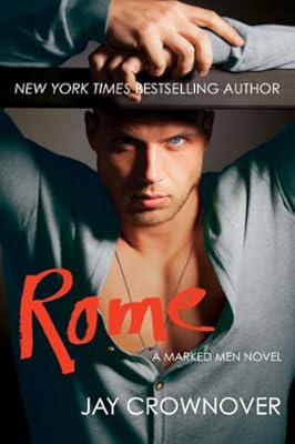 Rome: A Marked Men Novel