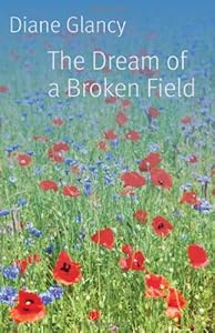 The Dream of a Broken Field
