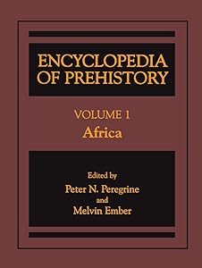 Encyclopedia of Prehistory: Volume 1: Africa (Elgar Reference Collection) by Peter N. Peregrine