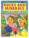 Rocks and Minerals (Amazing Facts Activity Fun Book)