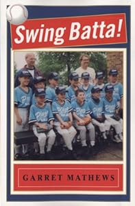 Swing, Batta! by Garret Mathews