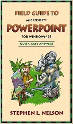 Field Guide to Microsoft PowerPoint for Windows 95