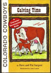 Calving Time (Colorado Cowboy Series)