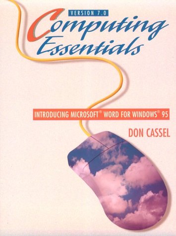 Computing Essentials by Don Cassel
