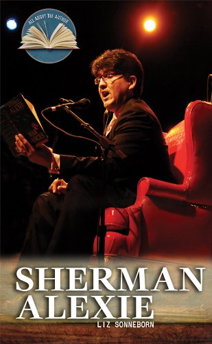 Sherman Alexie (All About the Author) by Liz Sonneborn