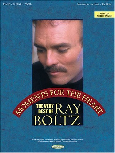 Ray Boltz - Moments for the Heart by Ray Boltz