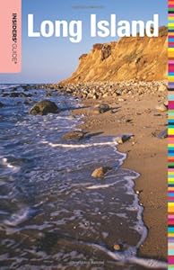 Insiders' Guide&reg; to Long Island