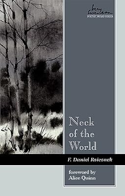 Neck of the World (Swenson Poetry Award Book 11)