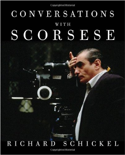 Conversations with Scorsese by Richard Schickel