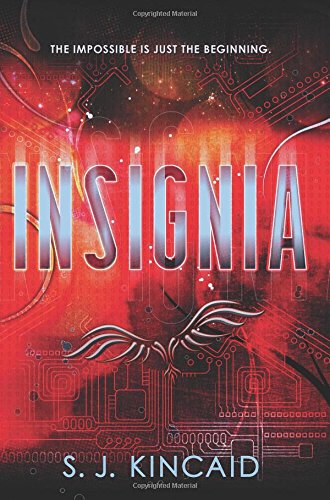 Insignia by S. J. Kincaid