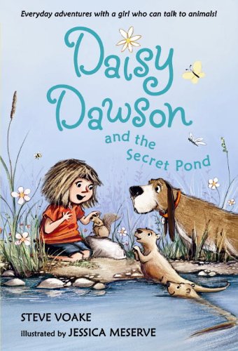 Daisy Dawson and the Secret Pond by Steve Voake