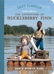 Cozy Classics: The Adventures of Huckleberry Finn