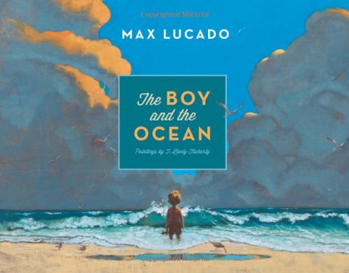 The boy and the ocean by Max Lucado