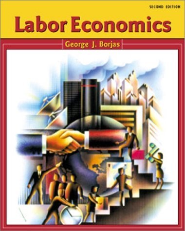 Labor Economics by George J Borjas