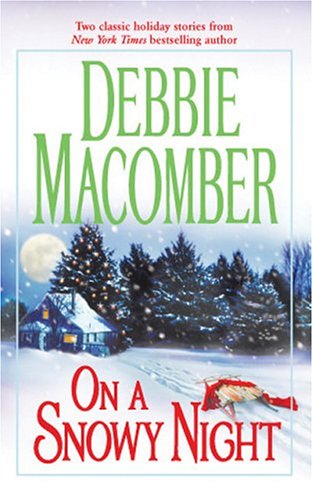 On A Snowy Night by Debbie Macomber