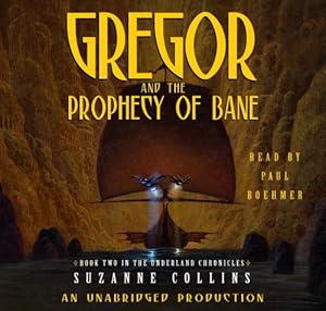 Gregor and the Prophecy of Bane