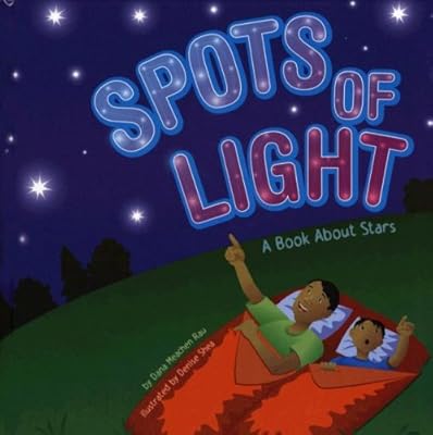 Spots of Light: A Book About Stars (Amazing Science)