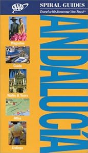 AAA Spiral Guide: Andalucia (AAA Spiral Guides)