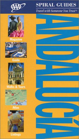AAA Spiral Guide: Andalucia (AAA Spiral Guides) by AAA