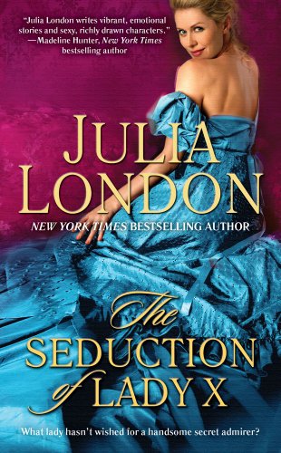 The Seduction of Lady X by Julia London