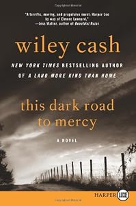 This Dark Road to Mercy LP: A Novel