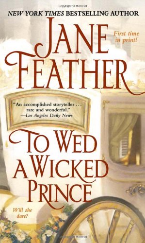To Wed a Wicked Prince by Jane Feather