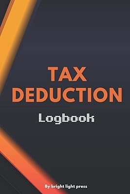 Tax Deduction Logbook: Tax Write offs Ledger for Reseller, Local Shop, Independent Contractor, Freelancer, to Track Deductible Expenses