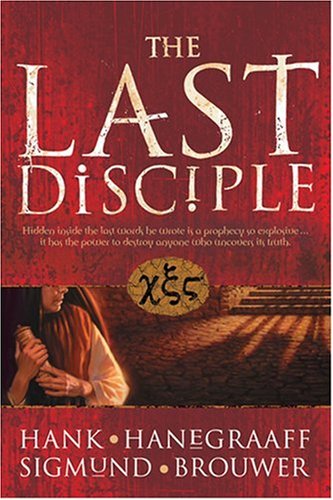 The Last Disciple by Sigmund Brouwer