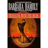 Traveling with the Dead