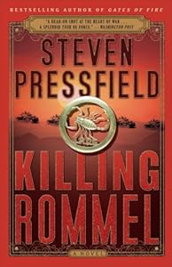 Killing Rommel: A Novel