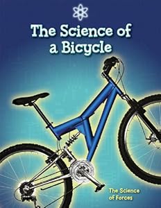 The Science of a Bicycle: The Science of Forces