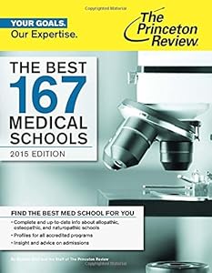 The Best 167 Medical Schools, 2015 Edition
