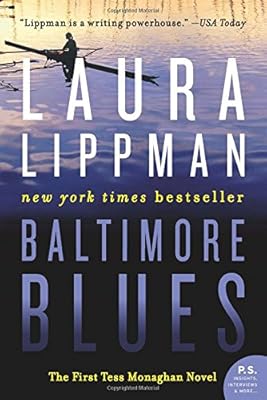Baltimore Blues: The First Tess Monaghan Novel