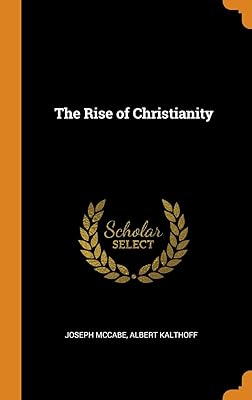 The Rise of Christianity