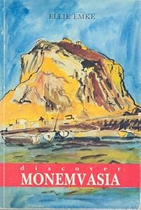 Discover Monemvasia by Ellie Emke