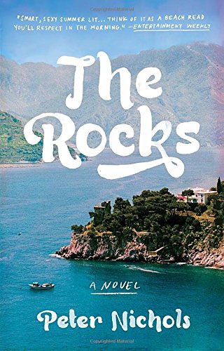 The Rocks: A Novel by Peter Nichols