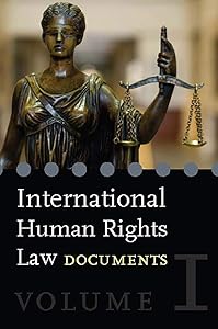 International Human Rights Law: Volume 1 by Claudia Tofan