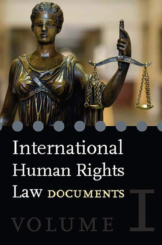 International Human Rights Law: Volume 1 by Claudia Tofan