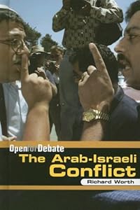 The Arab-Israeli Conflict (Open for Debate)