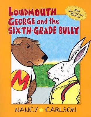 Loudmouth George and the Sixth-Grade Bully (Loudmouth George Books)