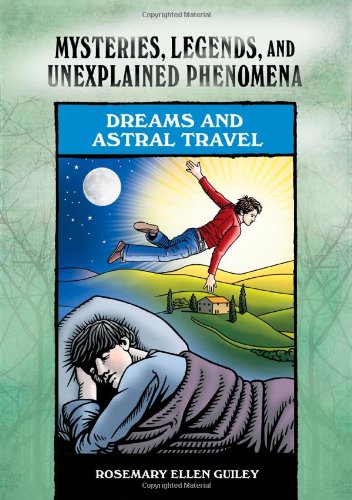 Dreams and Astral Travel by Rosemary Ellen Guiley
