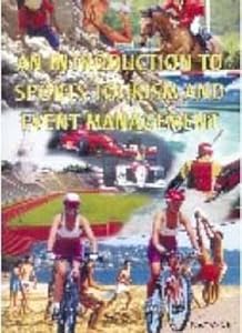 An Introduction to Sports Tourism and Event Management